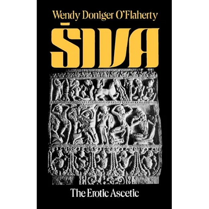 Siva: The Erotic Ascetic - Paperback