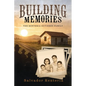 Building Memories: The Renteria Gutierez Family - Paperback
