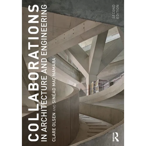 Collaborations in Architecture and Engineering - Paperback