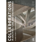 Collaborations in Architecture and Engineering - Paperback