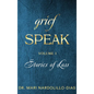 Grief Speak - Hardcover