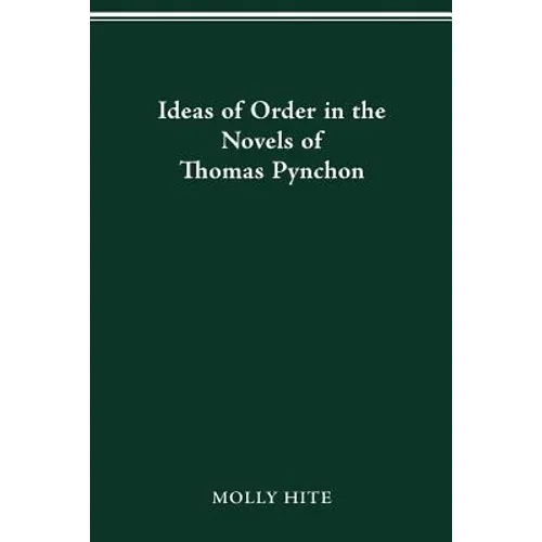 Ideas of Order in the Novels of Thomas Pynchon - Paperback