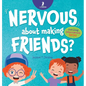 Nervous About Making Friends?: An Affirmation-Themed Children's Book To Help Kids (Ages 4-6) Overcome Friendship Jitters - Hardcover
