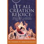 Let All Creation Rejoice - Paperback