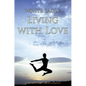 Living with Love - Paperback