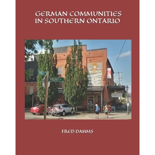 German Communities in Southern Ontario - Paperback