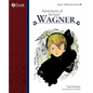 Adventures of Richard Wagner - Paperback