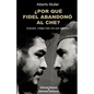 ¿POR QUÉ FIDEL ABANDONÓ AL CHE? Guevara: Valgo más vivo que muerto - Paperback