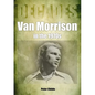Van Morrison in the 1970s: Decades - Paperback