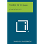 The Eve of St. Mark: A Play in Two Acts - Paperback