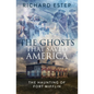The Ghosts that Saved America - Paperback