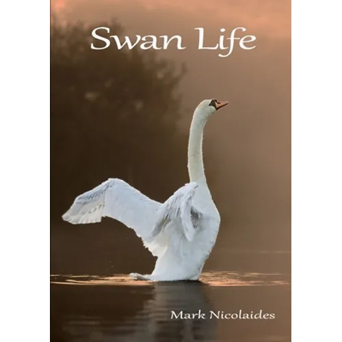 Swan Life - Paperback