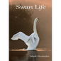 Swan Life - Paperback