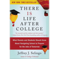 There Is Life After College - Paperback