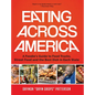 Eating Across America: A Foodie's Guide to Food Trucks, Street Food and the Best Dish in Each State (Foodie Gift) - Hardcover