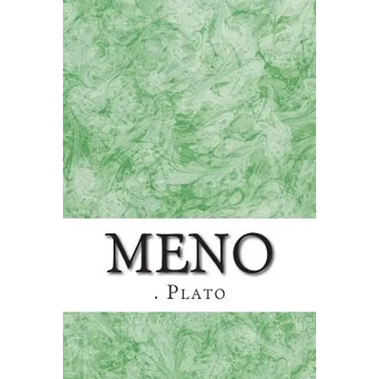 Meno: (Plato Classics Collection) - Paperback