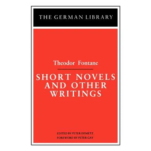 Short Novels and Other Writings: Theodor Fontane - Paperback