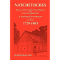 Natchitoches 1729-1803: Abstracts - Paperback
