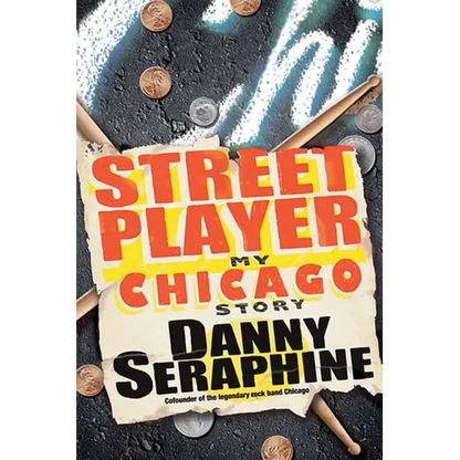 Street Player: My Chicago Story - Hardcover