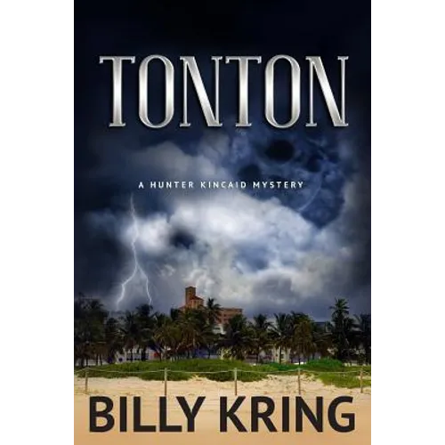 Tonton: A Hunter Kincaid Mystery - Paperback