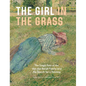 The Girl in the Grass: The Tragic Fate of the Van Den Bergh Family and the Search for a Painting - Hardcover