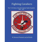 Fighting Cavaliers: The F-105 History of the 421st Tactical Fighter Squadron 1963 - 1967 - Paperback