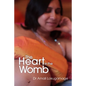 The Heart In the Womb - Paperback