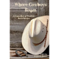 Where Cowboys Roam: A Collection of Western Short Stories - Paperback
