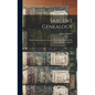 Sargent Genealogy: Hugh Sargent, of Courteenhall, Northamptonshire and His Descendants in England - Hardcover