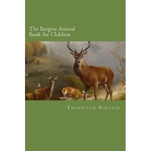 The Burgess Animal Book for Children - Paperback