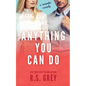 Anything You Can Do - Paperback