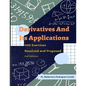 Derivatives and Their Applications. 400 Exercises Resolved and Proposed - Paperback