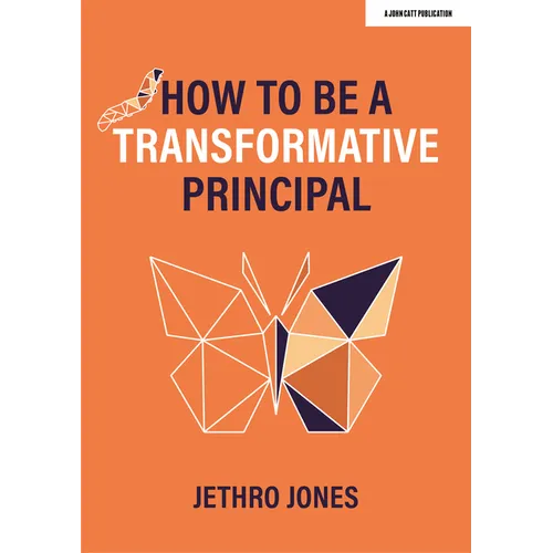 How to Be a Transformative Principal - Paperback