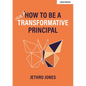 How to Be a Transformative Principal - Paperback