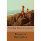 The Red Man's Continent - Paperback