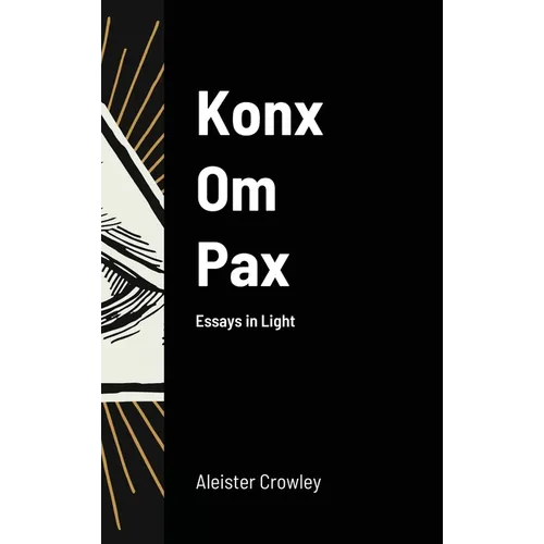 Konx Om Pax - Hardcover