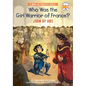 Who Was the Girl Warrior of France?: Joan of Arc: A Who HQ Graphic Novel - Hardcover