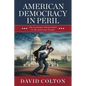 American Democracy in Peril: The Economic Enslavement of the American People - Paperback