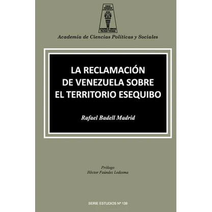 La Reclamación de Venezuela Sobre El Territorio Esequibo - Paperback