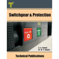 Switchgear & Protection: Fault Analysis, Earthing, Types of Relays, Apparatus Protection, Circuit Breakers - Paperback