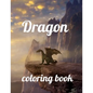 Dragon coloring book: A Coloring Book of 35 Unique Stress Relief dragon Coloring Book Designs Paperback - Paperback