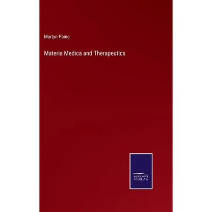 Materia Medica and Therapeutics - Hardcover