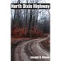 North Dixie Highway - Paperback