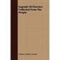 Legends Of Florence Collected From The People - Paperback