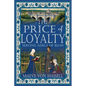 The Price of Loyalty: Serving Adela of Blois - Paperback