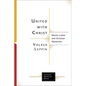 United with Christ: Martin Luther and Christian Mysticism - Paperback