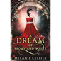 A Dream of Ebony and White: A Retelling of Snow White - Paperback