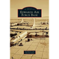 Edwards Air Force Base - Hardcover