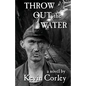 Throw Out the Water - Paperback