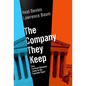 The Company They Keep: How Partisan Divisions Came to the Supreme Court - Hardcover